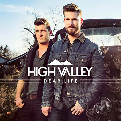 top country favourites 2016 - high valley dear life
