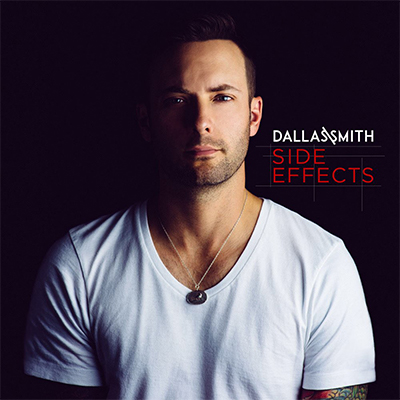 Side Effects-dallas-smith Top Country Favourites of 2016