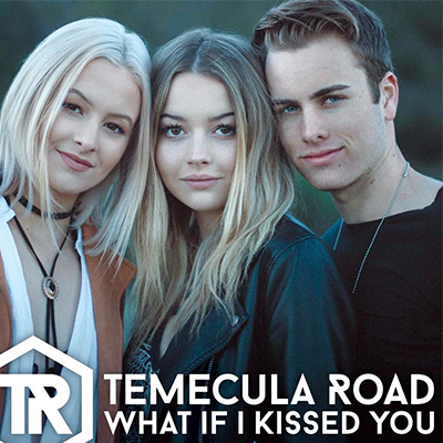 Temecula Road - What If I Kissed You - New Country Releases