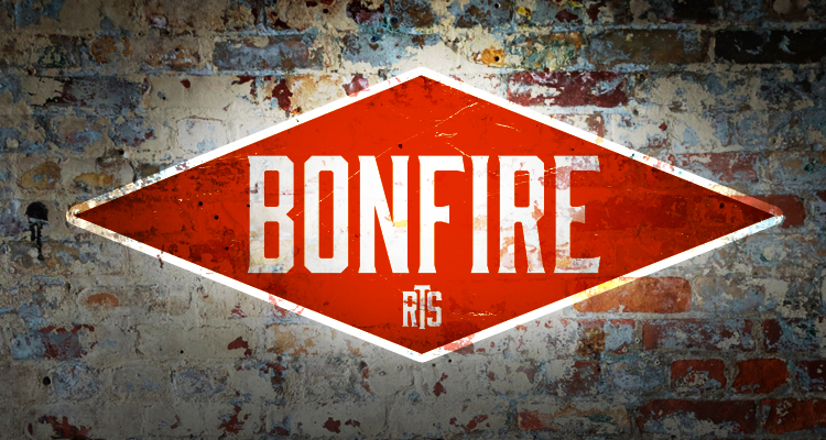 Bonfire Dos and Don'ts - River Town Saints