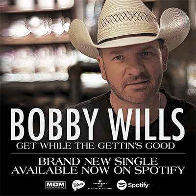 Bobby Wills Get While the Gettin's good