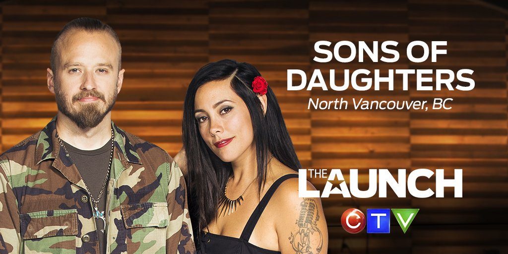 Sons of Daughters on CTV's The Launch