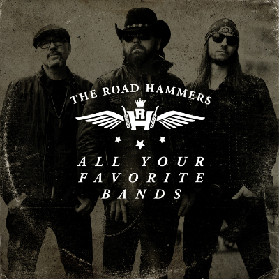 The Road Hammers - All Your Favourite Bands