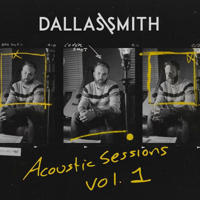 Dallas Smith - Acoustic Sessions Vol 1