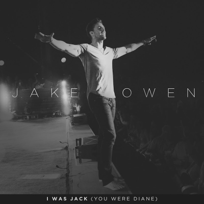 Jake Owen - I was Jack (You Were Diane)