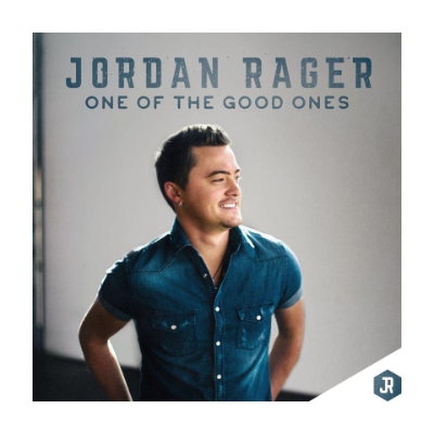 Jordan Rager - One of the Good Ones
