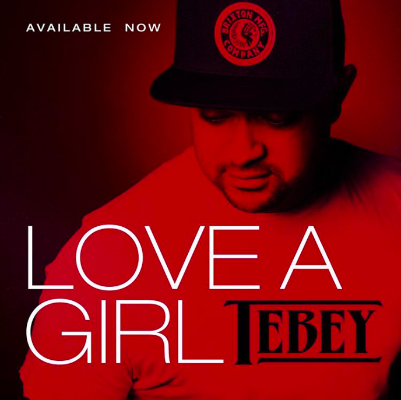 Tebey - Love A Girl 400x400