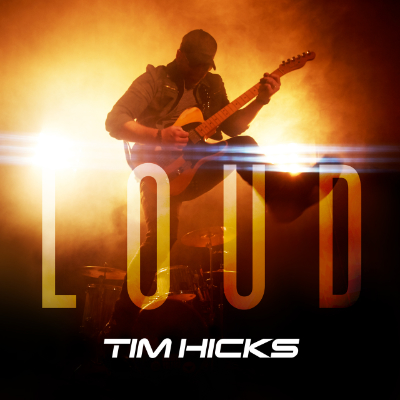 Tim Hicks - LOUD