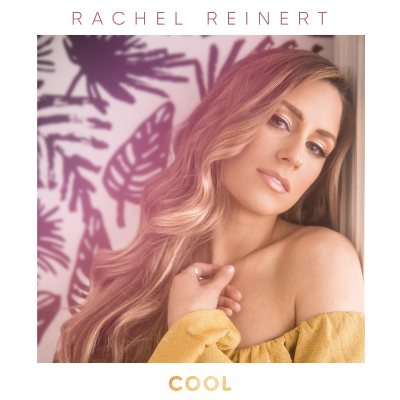 Rachel Reinert - Cool