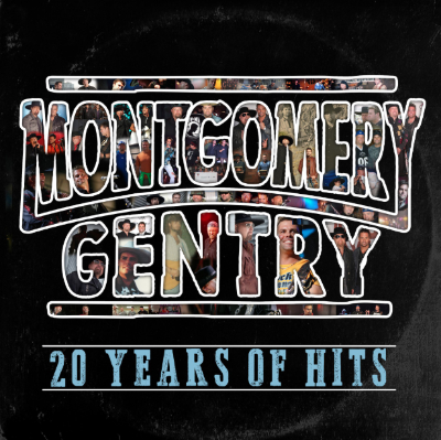 Montgomery Gentry 20 Years Of Hits