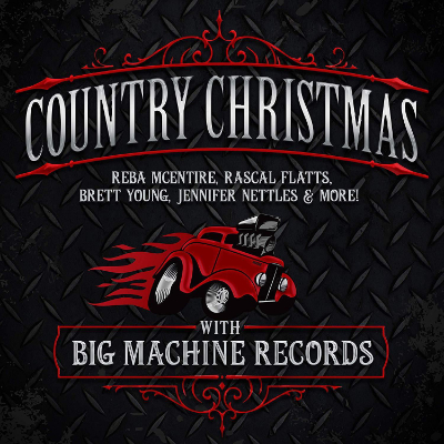 Country Christmas With Big Machine Records