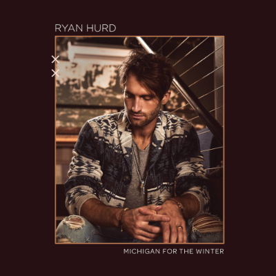 Ryan Hurd Michigan For The Winter