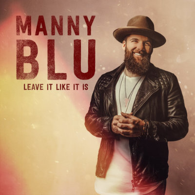 Manny Blu - Leave It Like It Is