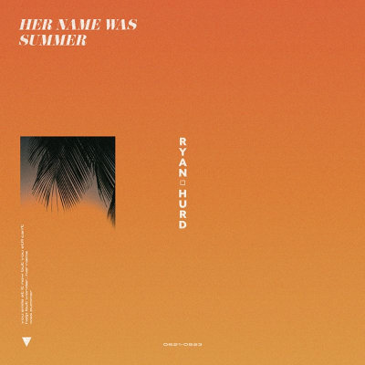 Ryan Hurd - Her Name Was Summer