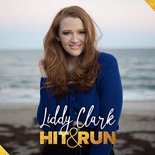 Liddy Clark - Hit & Run