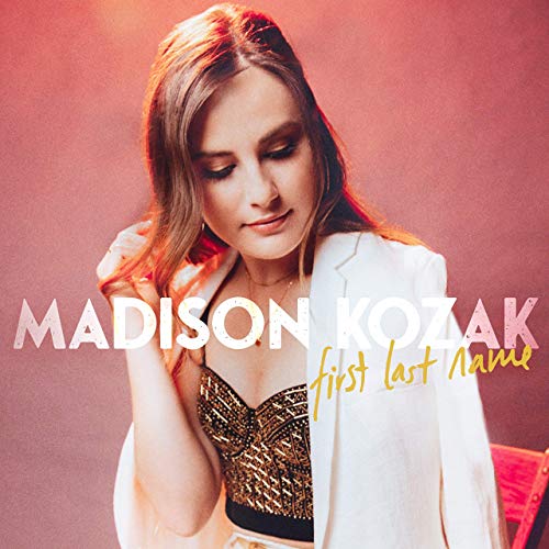 Madison Kozak - First Last Name
