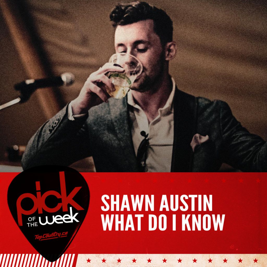 Shawn Austin - What Do I Know