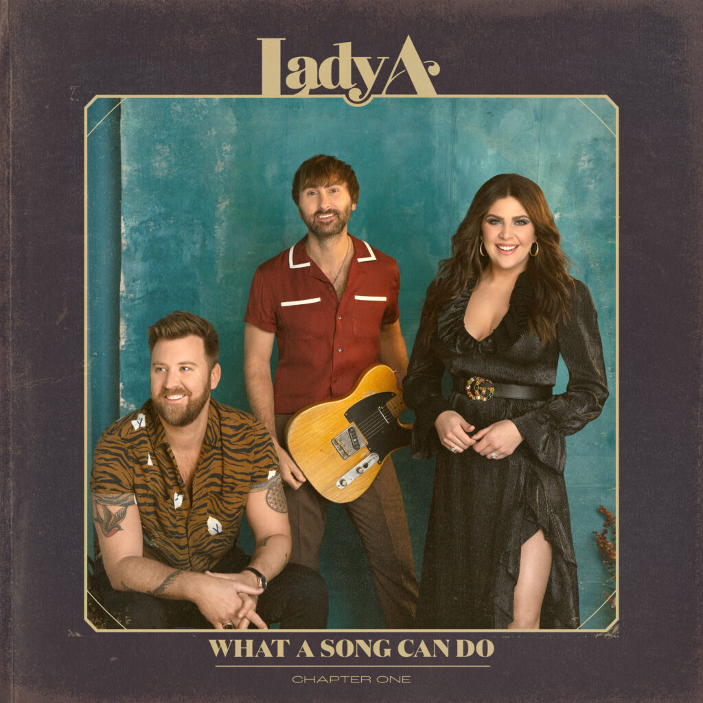 Lady A album artwork for What A Song Can Do Chapter One