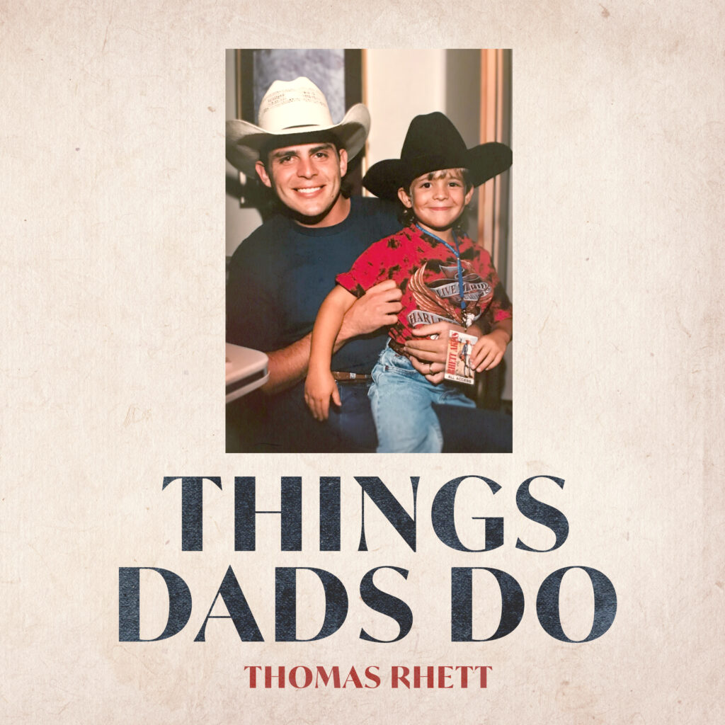 Rhett Akins and Thomas Rhett featured in single artwork for "Things Dads Do"
